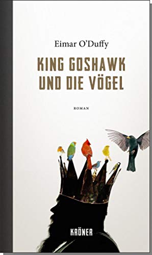 Imagen de archivo de King Goshawk und die Vgel a la venta por medimops