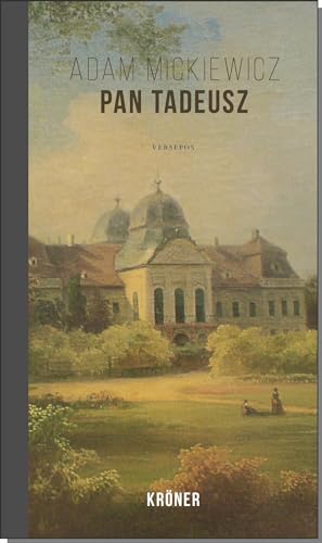 Beispielbild fr Pan Tadeusz: oder der letzte Einritt in Litauen zum Verkauf von medimops