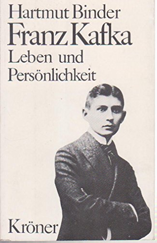 Franz Kafka: Leben und PersoÌˆnlichkeit (German Edition) (9783520804013) by Binder, Hartmut
