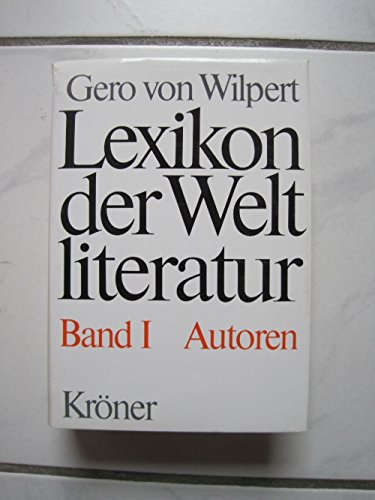 LEXIKON DER WELTLITERATUR. Biographisch-bibliographisches Handwörterbuch nach Autoren und anonymen Werken (ISBN 9783643900050)