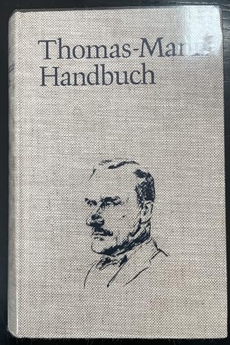 Thomas-Mann-Handbuch. Hrsg. von Helmut Koopmann. - Mann, Thomas