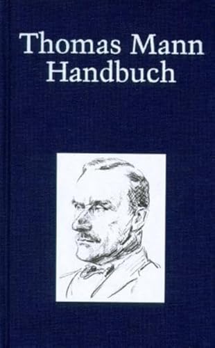 Thomas Mann-Handbuch (Kröners Taschenausgaben (KTA)) - Koopmann, Helmut