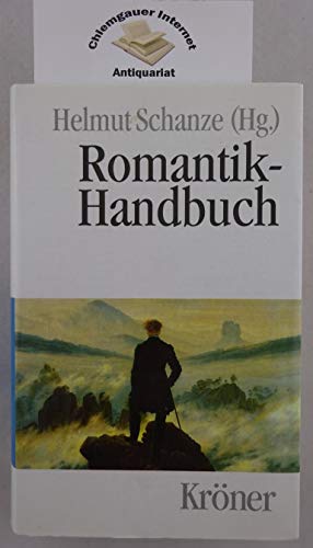 Romantik-Handbuch. - Schanze, Helmut [Hrsg.]