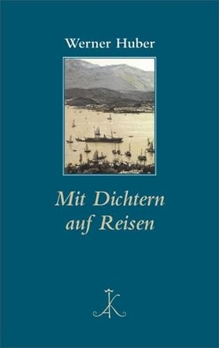 Stock image for Mit Dichtern auf Reisen for sale by medimops