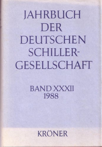 Imagen de archivo de Jahrbuch der deutschen Schillergesellschaft im Auftrag des Vorstands; 32 Jahrgang 1988 a la venta por Hammer Mountain Book Halls, ABAA