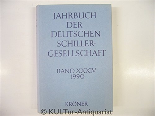 9783520890016: Jahrbuch der Deutschen Schillergesellschaft Band XXXIV (34. Jahrgang) 1990 - Internationales Organ fr Neuere Deutsche Literatur