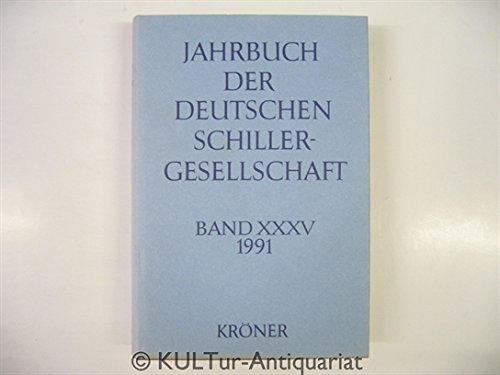 Jahrbuch der Deutschen Schillergesellschaft : Band XXXV; 1991; 35. Jahrgang