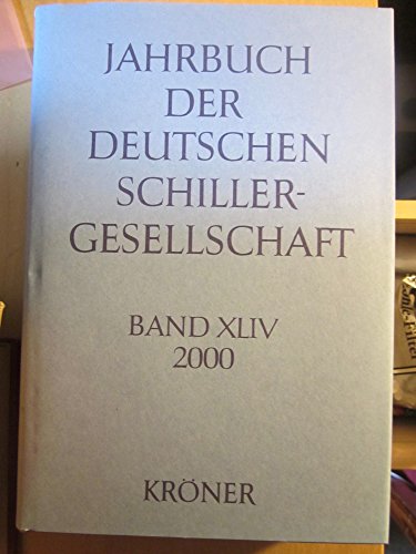 9783520900012: Jahrbuch der Deutschen Schillergesellschaft, Bd.44, 2000