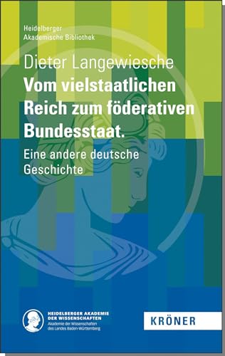 Stock image for Vom vielstaatlichen Reich zum fderativen Bundesstaat -Language: german for sale by GreatBookPrices