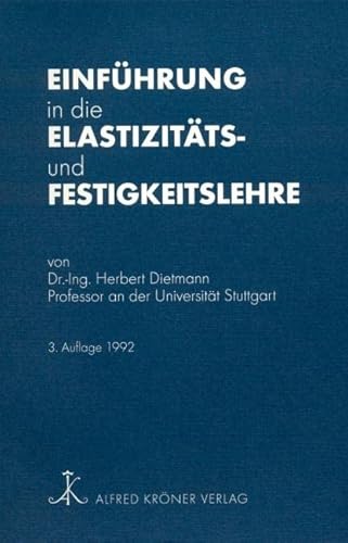 Stock image for Einfhrung in die Elastizitts- und Festigkeitslehre -Language: german for sale by GreatBookPrices