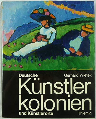 Stock image for Deutsche Knstlerkolonien und Knstlerorte. for sale by Worpsweder Antiquariat