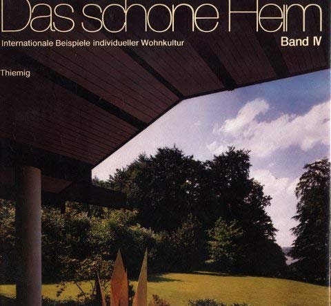 Das schöne Heim. Internationale Beispiele individueller Wohnkultur. Band IV, 1981-1982. - Modes, Antonie