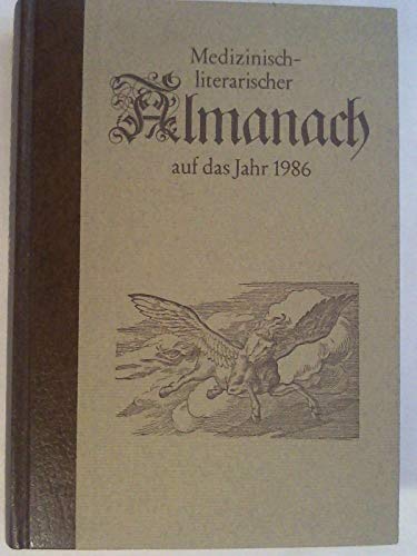 Medizinisch - literarischer Almanach auf das Jahr 1986 - Wilhelm Theopold