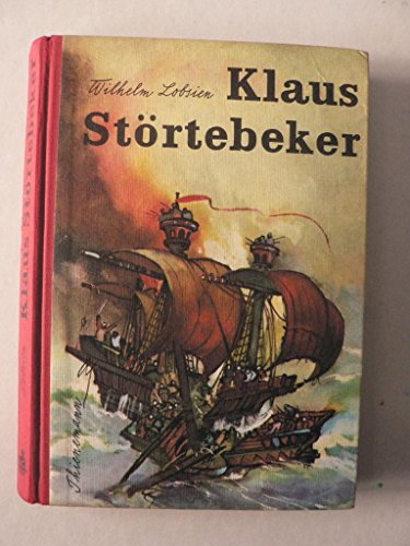 Imagen de archivo de Klaus Strtebeker. Erzhlung aus der Zeit der Vitalienbrder a la venta por medimops