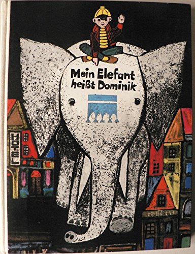 9783522118002: Mein Elefant heit Dominik