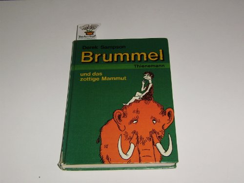 9783522128407: Brummel und das zottige Mammut