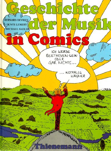 Die Geschichte Der Musik In Comics Abebooks Deyries Bernard Lemery Denys Sadler Michael