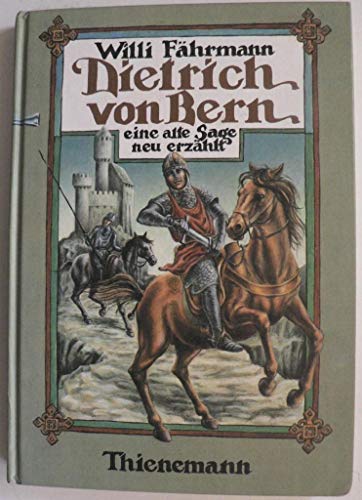 9783522143202: Dietrich von Bern. Eine alte Sage, neu erzhlt.