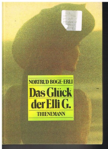 Beispielbild fr Das Glck der Elli G. zum Verkauf von Versandantiquariat Felix Mcke