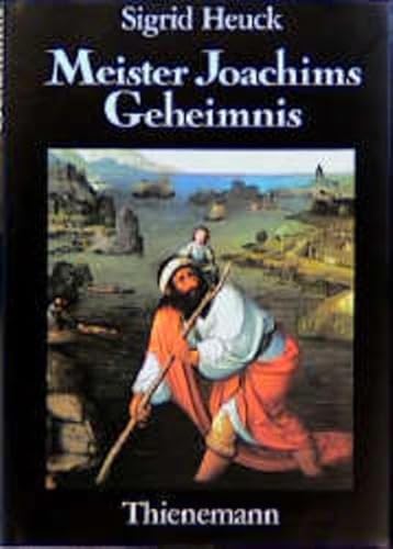 Meister Joachims Geheimnis. Mit Kurzbiografien der handelnden Personen. Mit Literaturhinweisen.