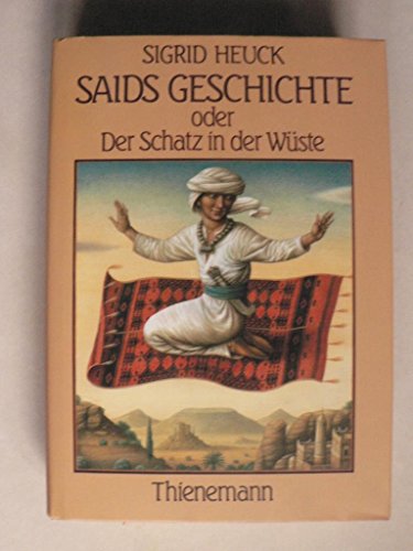Stock image for Saids Geschichte oder Der Schatz in der Wste. for sale by Steamhead Records & Books
