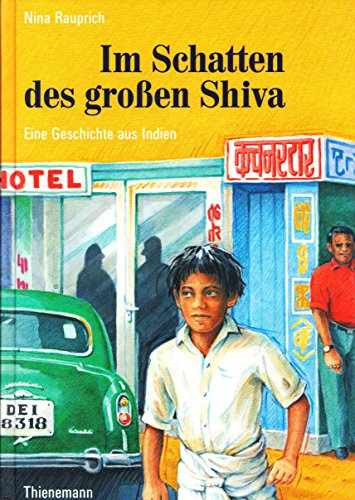 Stock image for Im Schatten des groen Shiva : Eine Geschichte aus Indien for sale by Harle-Buch, Kallbach