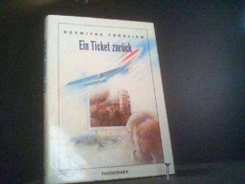 Beispielbild fr Ein Ticket zurck zum Verkauf von Harle-Buch, Kallbach