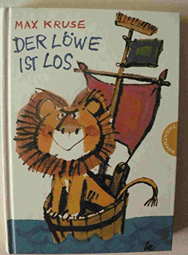 Der LÃ¶we ist los. ( Ab 8 J.). (9783522168854) by Kruse, Max; Lemke, Horst