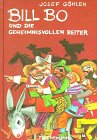 9783522168908: Bill Bo, Bill Bo und die geheimnisvollen Reiter