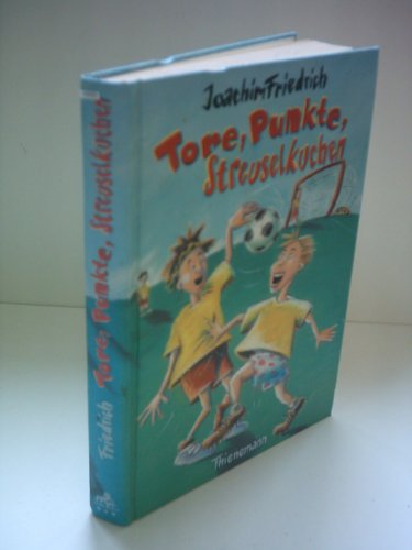 Stock image for Tore, Punkte, Streuselkuchen. Hardcover for sale by Deichkieker Bcherkiste