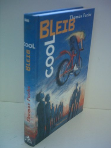 Stock image for Bleib cool. for sale by Antiquariat + Buchhandlung Bcher-Quell