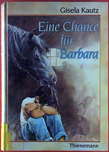 9783522170994: Eine Chance fr Barbara. ( Ab 10 J.)
