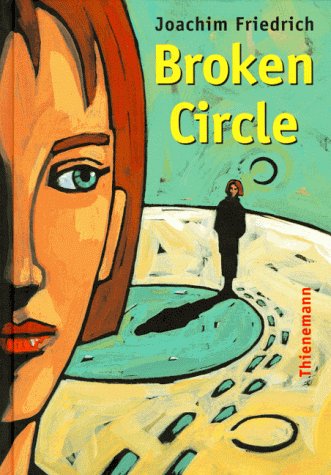 Beispielbild fr Broken Circle. Roman zum Verkauf von Deichkieker Bcherkiste