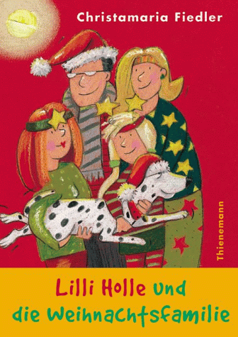9783522173124: Lilli Holle und die Weihnachtsfamilie. ( Ab 8 J.)