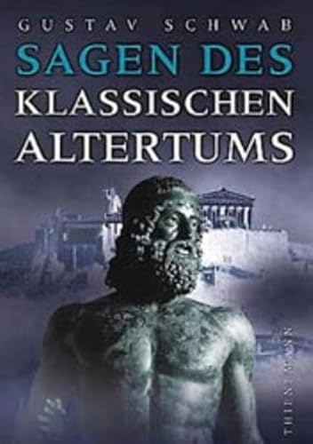 Stock image for Sagen des klassischen Altertums. ( Ab 12 J.). for sale by Reuseabook