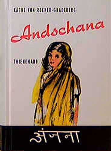 Stock image for Andschana: Die Geschichte eines indischen Mdchens for sale by medimops