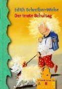 Der irrste Schultag. ( Ab 6 J.). (9783522173735) by Schreiber-Wicke, Edith; Holland, Carola