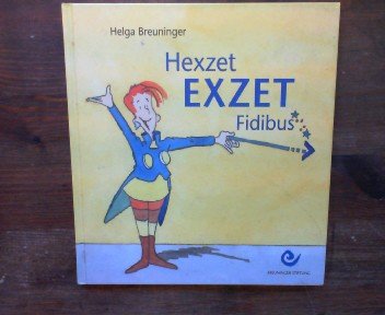 9783522174008: Hexzet Exzet Fidibus.