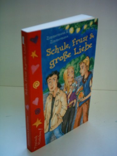 9783522174114: Schule, Frust und groe Liebe