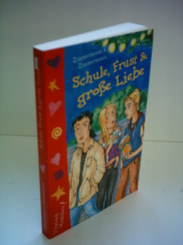 Stock image for Schule, Frust und groe Liebe for sale by Eulennest Verlag e.K.