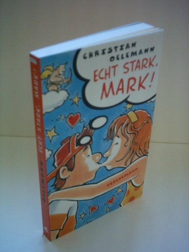 Stock image for Echt stark, Mark. ( Ab 13 J.). for sale by WorldofBooks