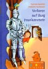 Beispielbild fr Verloren auf Burg Frankenstein. zum Verkauf von WorldofBooks