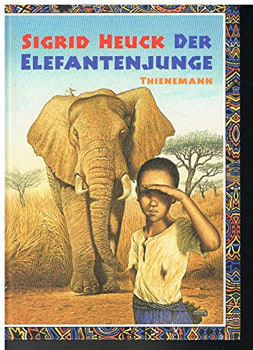 Beispielbild fr Der Elefantenjunge. zum Verkauf von Antiquariat Buchhandel Daniel Viertel