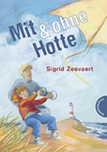 Mit & ohne Hotte. (9783522176279) by Sigrid Zeevaert