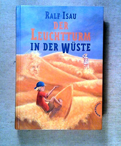 Stock image for Der Leuchtturm in der Wste for sale by Buchstube Tiffany