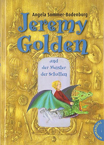 9783522176705: Jeremy Golden und der Meister der Schatten