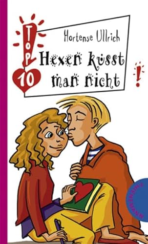 Hexen kÃ¼sst man nicht (9783522179287) by Hortense Ullrich