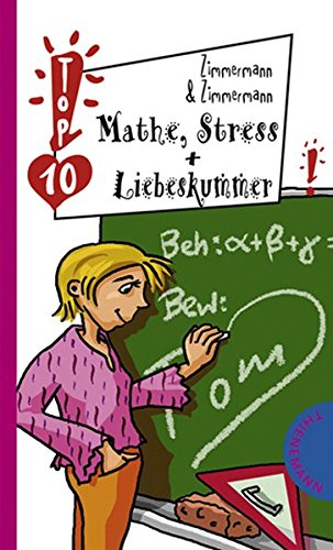 9783522179317: Mathe, Stress & Liebeskummer