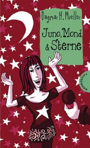 9783522179430: Juno, Mond & Sterne