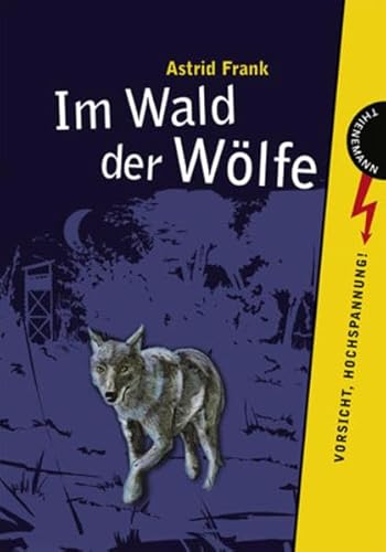 Beispielbild fr Im Wald der Wlfe zum Verkauf von medimops